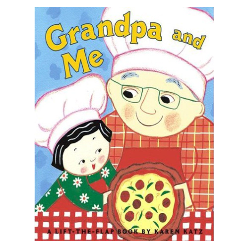 Grandpa and Me (A Lift-the-Flap Book)