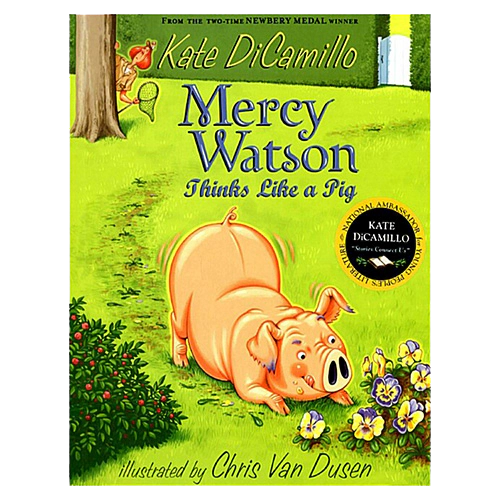 Mercy Watson #05 / Thinks Like a Pig