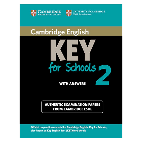 Cambridge English Key for Schools 2 Student&#039;s Book with Answers : Authentic Examination Papers from Cambridge ESOL