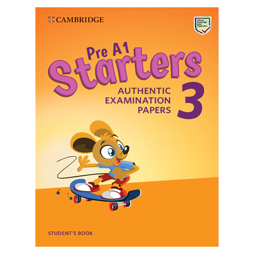 Pre A1 Starters 3 Student&#039;s Book : Authentic Examination Papers