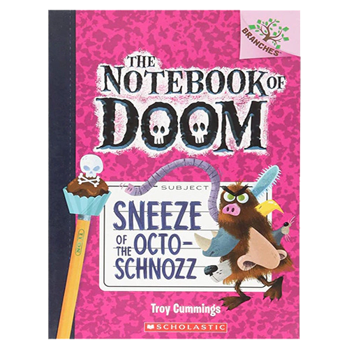 The Notebook of Doom #11 / Sneeze of the Octo-Schnozz (A Branches Book)