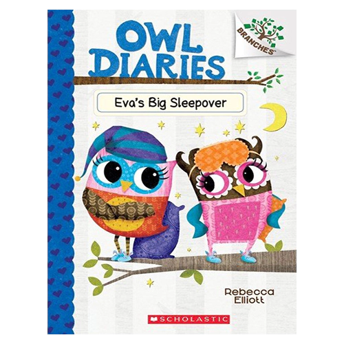 Owl Diaries #09 / Eva&#039;s Big Sleepover (A Branches Book)