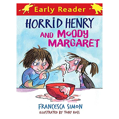 Horrid Henry Early Reader #08 / Horrid Henry and Moody Margaret (Paperback)