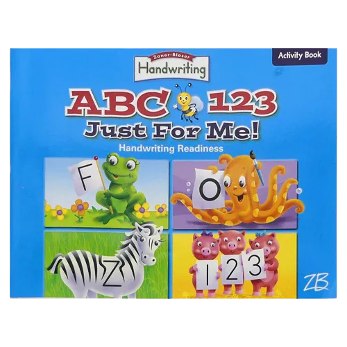Zaner-Bloser HandWriting ABC123 Just For Me  Activity Book
