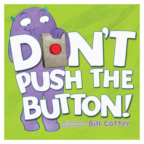 Don&#039;t Push the Button! #01 / Don&#039;t Push the Button! (Board Book)