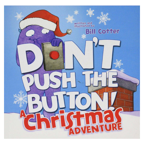 Don&#039;t Push the Button! #03 / A Christmas Adventure (Board Book)