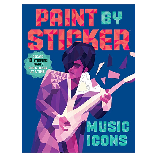 Paint by Sticker / Music Icons : Re-create 10 Classic Photographs One Sticker at a Time!