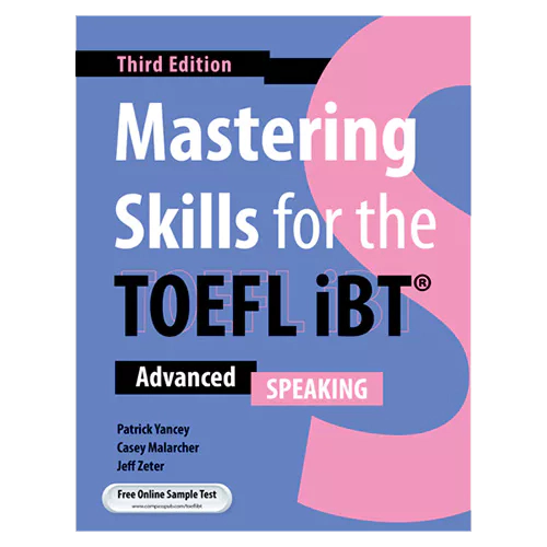 Mastering Skills for the TOEFL iBT Advanced - Speaking (3rd Edition)