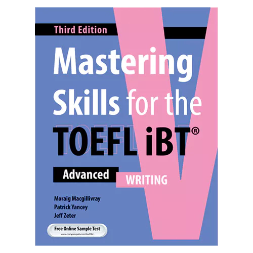 Mastering Skills for the TOEFL iBT Advanced - Writing (3rd Edition)