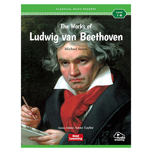 Classical Music Readers Level 2-1 / The Works of Ludwig van Beethoven