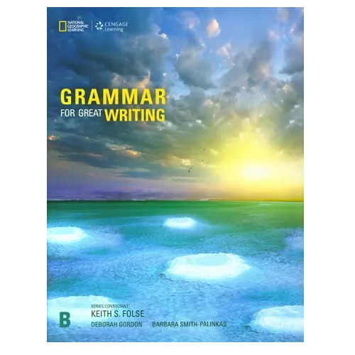 Grammar for Great Writing B Student&#039;s Book