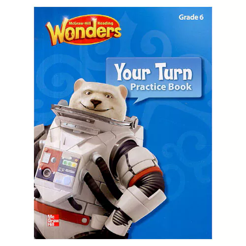 Wonders Grade 6 Your Turn Practice Book (On-Level)