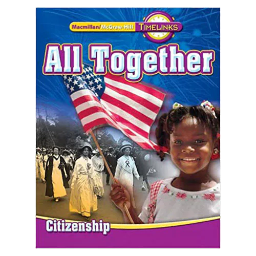 Timelinks Social Studies 1.5 / All Together-Government Student&#039;s Book (2009)