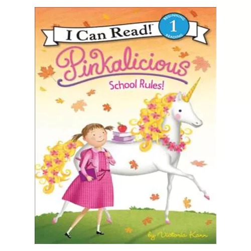 An I Can Read Book 1-75 ICRB / Pinkalicious: School Rules!