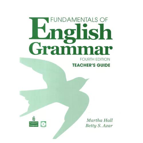 Fundamentals of English Grammar Teacher&#039;s Guide with Teacher&#039;s Resource CD-Rom(1) For Power Point (4th Edition)