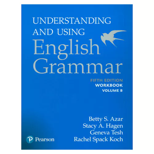 Understanding &amp; Using English Grammar B Workbook (5th Edition)