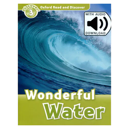 Oxford Read and Discover 3 / Wonderful Water with MP3