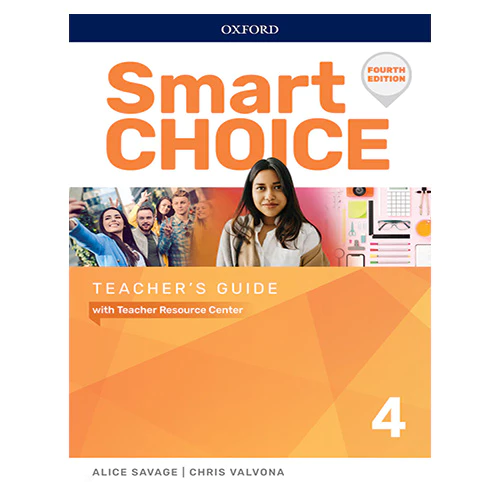Smart Choice 4 Teacher&#039;s Guide with Teacher Resource Center (4th Edition)