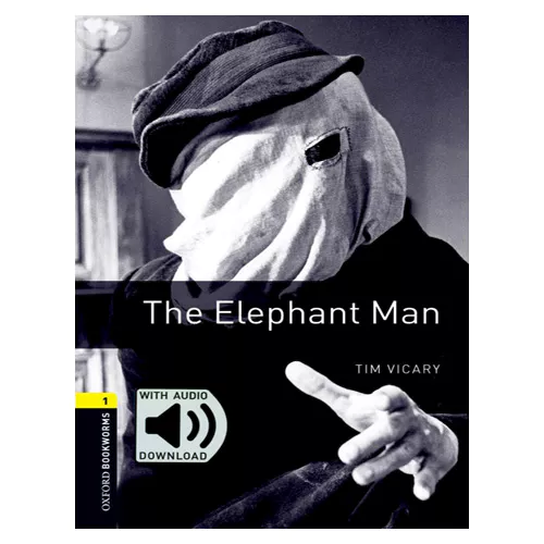 New Oxford Bookworms Library 1 / The Elephant Man with MP3 (3rd Edition)