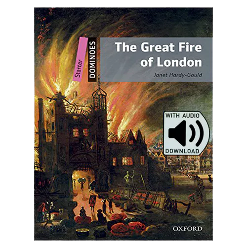 Oxford Dominoes Starter-14 / The Great Fire of London with MP3 (2nd Edition)