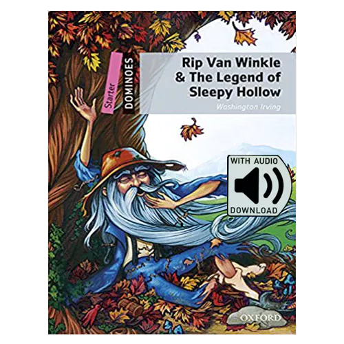 Oxford Dominoes Starter-10 / Rip Van Winkle &amp; The Legend of Sleepy Hollow with MP3 (2nd Edition)