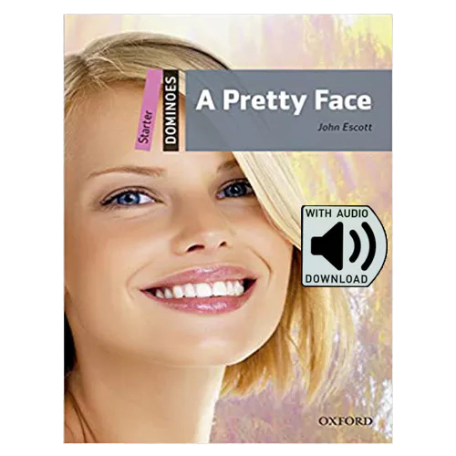 Oxford Dominoes Starter-01 / A Pretty Face with MP3 (2nd Edition)