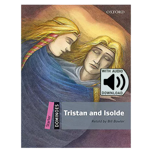 Oxford Dominoes Starter-17 / Tristan and Isolde with MP3 (2nd Edition)