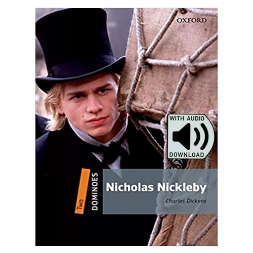 Oxford Dominoes 2-08 / Nicholas Nickleby with MP3 (2nd Edition)
