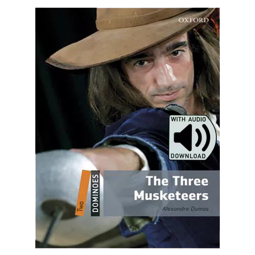 Oxford Dominoes 2-14 / The Three Musketeers with MP3 (2nd Edition)