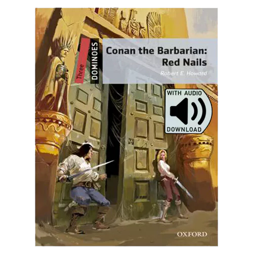 Oxford Dominoes 3-15 / Conan the Barbarian : Red Nails with MP3 (2nd Edition)