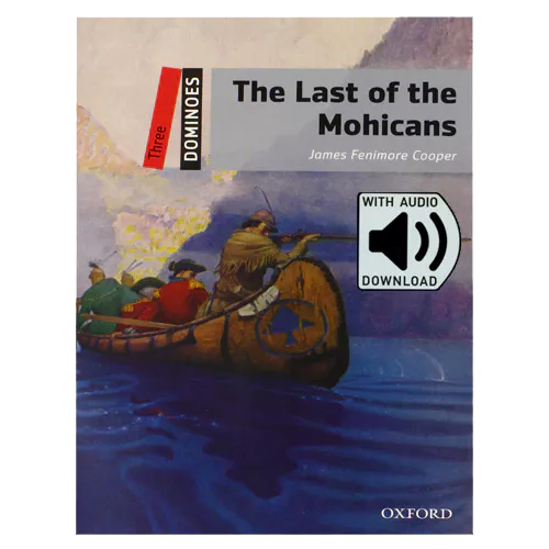 Oxford Dominoes 3-11 / The Last of the Mohicans with MP3 (2nd Edition)