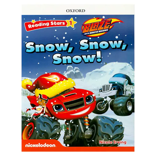 Reading Stars 1-13 / Blaze and the Monster Machines - Snow, Snow, Snow! with Access Code