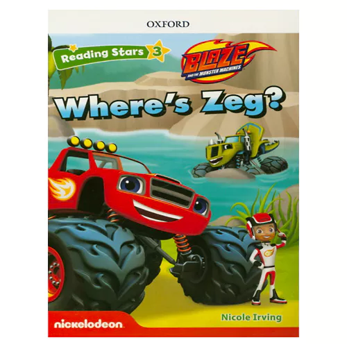 Reading Stars 3-12 / Blaze and the Monster Machines - Where&#039;s the Zeg? with Access Code