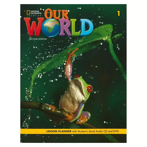 National Geographic Our World 1 LESSON PLANNER Student&#039;s Book with Audio CD &amp; DVD (2nd Edition)