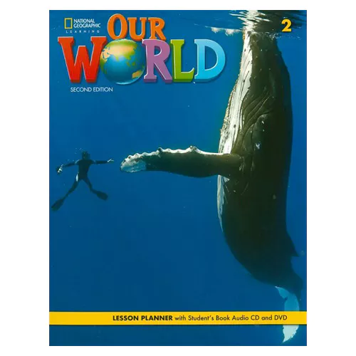 National Geographic Our World 2 LESSON PLANNER Student&#039;s Book with Audio CD &amp; DVD (2nd Edition)