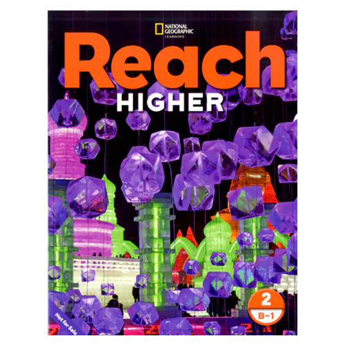 Reach Higher Grade.2 Level B-1 Student&#039;s Book