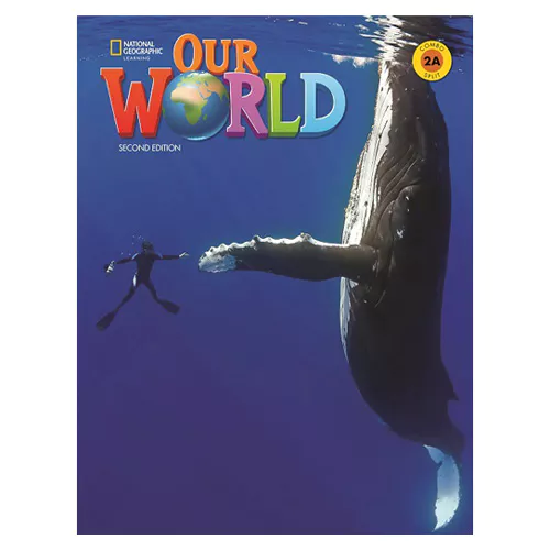 National Geographic Our World 2A Student&#039;s Book with Workbook (2nd Edition)