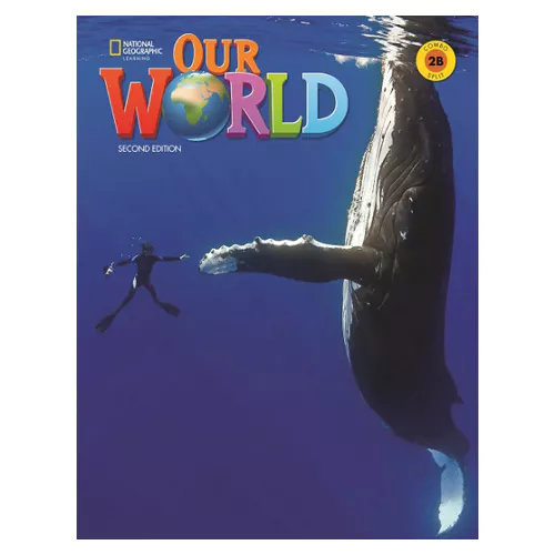 National Geographic Our World 2B Student&#039;s Book with Workbook (2nd Edition)