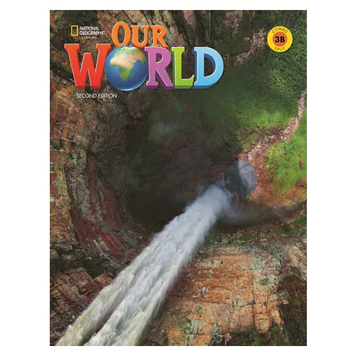 National Geographic Our World 3B Student&#039;s Book with Workbook (2nd Edition)
