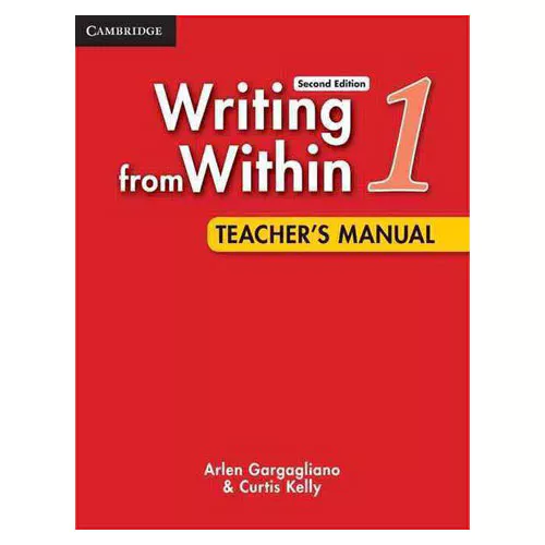 Writing from Within 1 Teacher&#039;s Manual (2nd Edition)