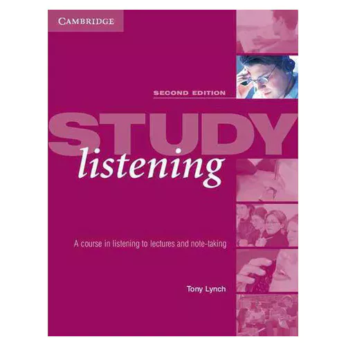 Study Listening : A course in Listening to Lectures and Note-Taking Student&#039;s Book (2nd Edition)