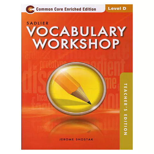 Vocabulary Workshop D Teachers Edition (Enriched Edition)