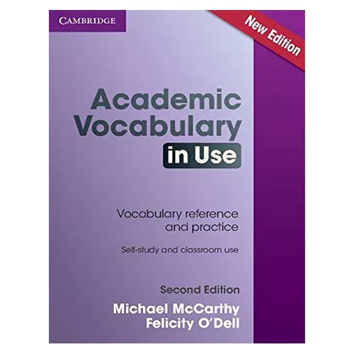 Academic Vocabulary in Use Vocabulary Reference and Practice: Self-study and Classroom Use Student&#039;s Book with Answer Key (2nd Edition)