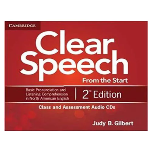 Clear Speech from the Start Basic Pronunciation and Listening Comprehension in North American English Class and Assessment Audio CD (2nd Edition)