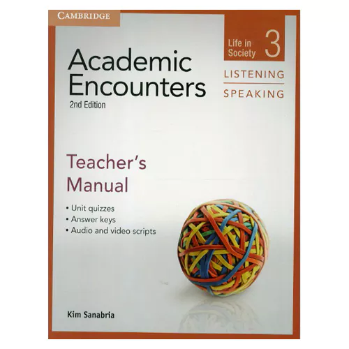 Academic Encounters Listening &amp; Speaking 3 Life in Society Teacher&#039;s Manual (2nd Edition)
