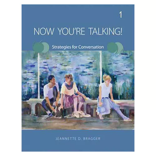 Now You&#039;re Talking! 1 Strategies for Conversation Student&#039;s Book