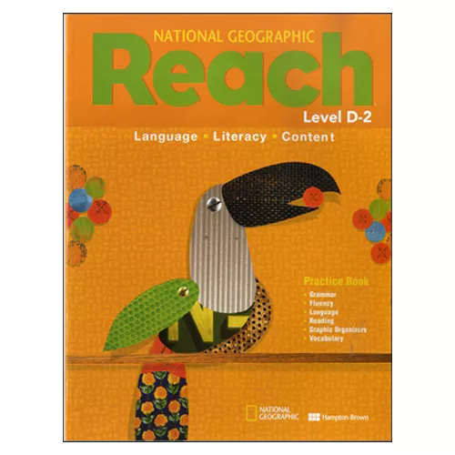 National Geographic Reach Language, Literacy, Content Grade.3 Level D-2 Practice Book
