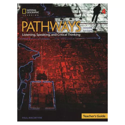 Pathways 4 Listening, Speaking and Critical Thinking Teacher&#039;s Guide (2nd Edition)