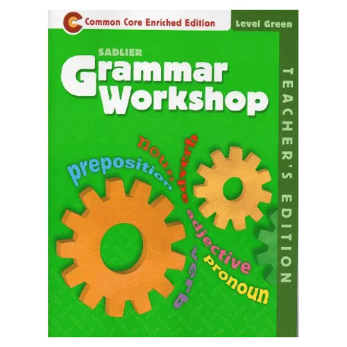 Grammar Workshop Greem Teacher&#039;s Book (Common Core Enriched Edition)