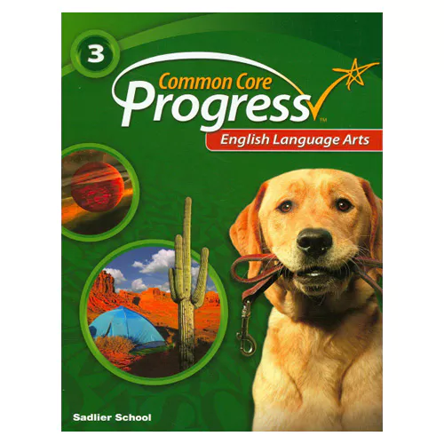Common Core Progress English Language Arts Grade 3 Student&#039;s Book